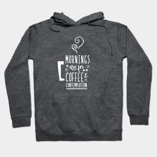 Coffee and Contemplation Hoodie